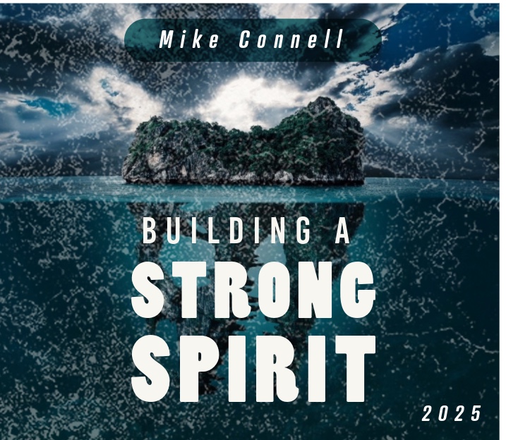 The Need to Develop a Strong Spirit (2 of 7)